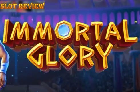 Immortal Glory Slot Review